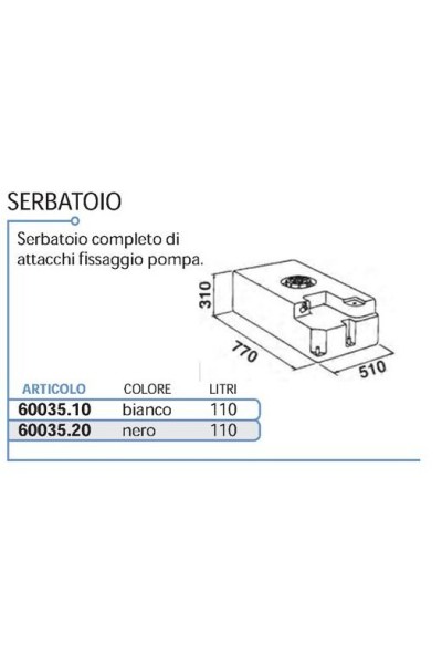 SERBATOIO ACQUA LT 110 BIANCO CON ATTACCO FISSAGGIO POMPA DA INTERNO